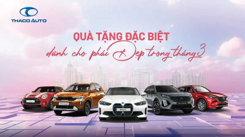 THACO AUTO Ninh Thuận dành nhiều ưu đãi đặc biệt cho phái đẹp trong tháng 3